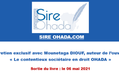 Entretien exclusif avec Mounetaga DIOUF, auteur de l’ouvrage « Le contentieux sociétaire en droit OHADA »