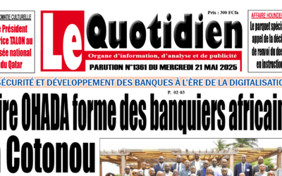 La Semaine du Banquier – Espace OHADA 2025 : PARUTION LE QUOTIDIEN DU 21 MAI 2025
