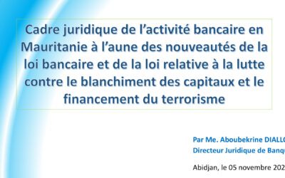 État de la réglementation bancaire en Mauritanie