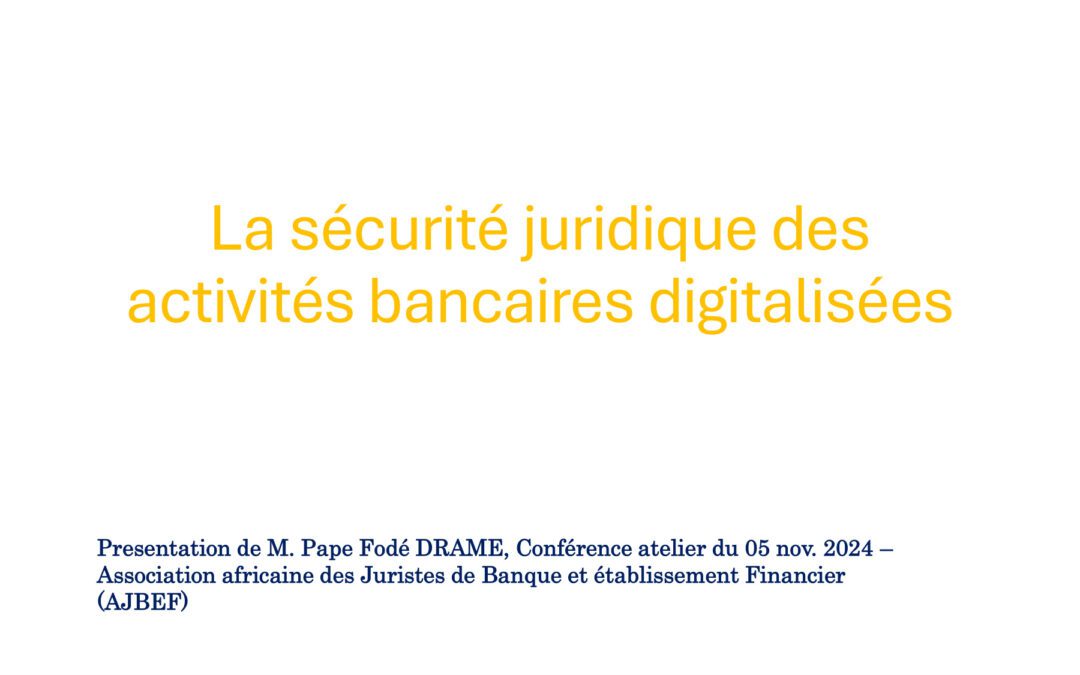 Sécurité juridique vs Digitalisation